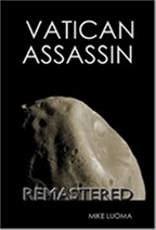 THE VATICAN ASSASSIN TRILOGY by Mike Luoma